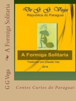 cover image of A Formiga Solitária